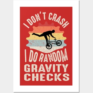 I Don't Crash I Do Random Gravity Checks Posters and Art